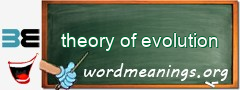 WordMeaning blackboard for theory of evolution